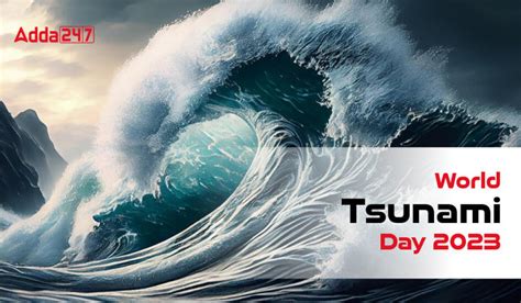 World Tsunami Day 2023, Date, History and Significance