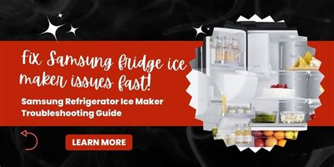 Samsung Refrigerator Ice Maker Troubleshooting Guide & Tips!