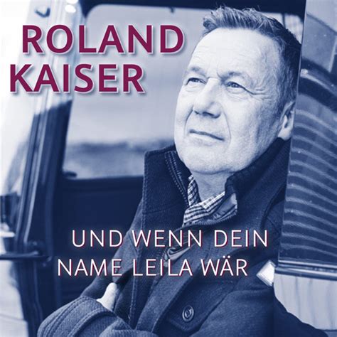 ROLAND KAISER Gibt Er Seiner Leila Bei Der Kaisermania 2022 Eine Chance