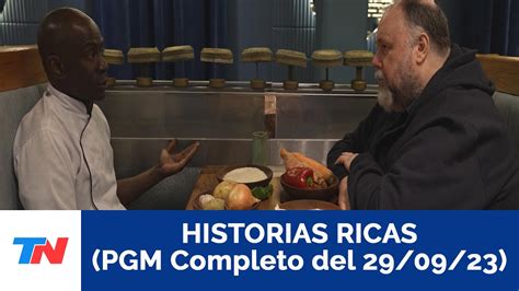 HISTORIAS RICAS Programa Completo Del 29 09 2023 YouTube