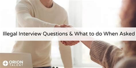 Illegal Interview Questions And What To Do When Asked