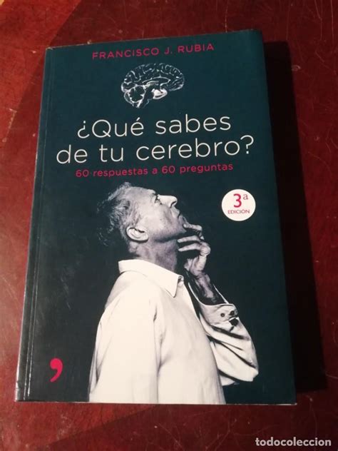 qué sabes de tu cerebro de francisco j rubia Comprar Libros de