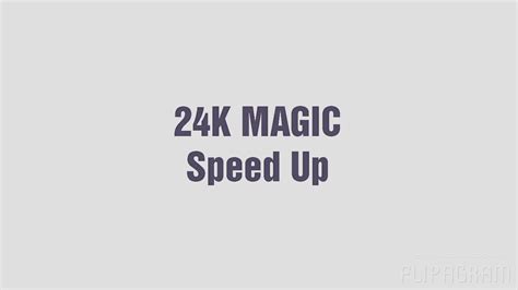 Bruno Mars 24k Magic Speed Up Youtube