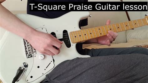 Praise T Square Guitar Lesson Pt1 Free Tabs YouTube