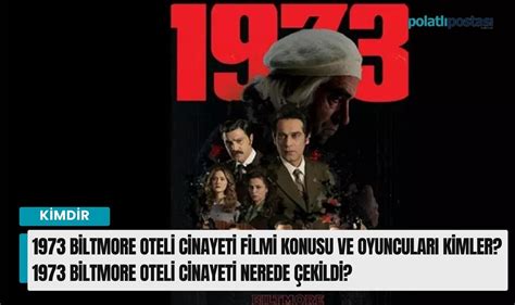 1973 Biltmore Oteli Cinayeti filmi konusu ve oyuncuları kimler 1973