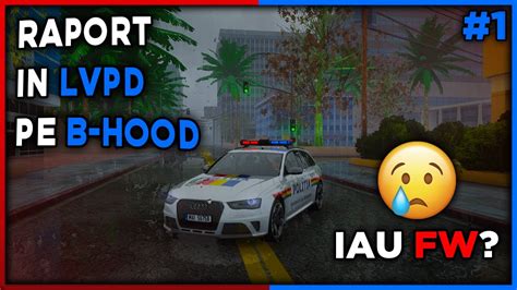 Raport In Lvpd Pe B Hood Modpack Nou Youtube