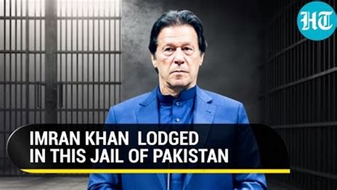 Imran Khan S House Raided Moved To This Jail After Conviction In