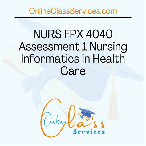 NURS FPX 4040 Assessment 1 Nursing Informatics In Health Care Online