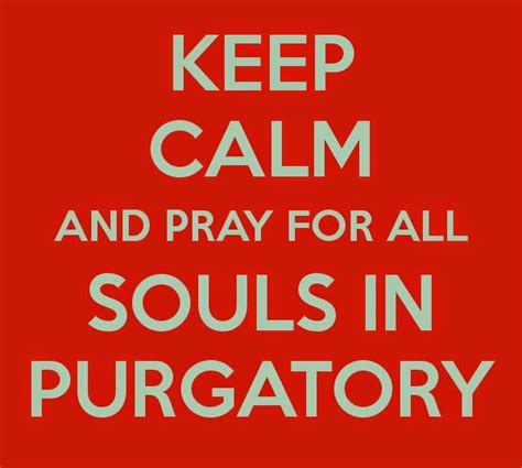 Pray For The Souls In Purgatory Things To Share How To Gain An