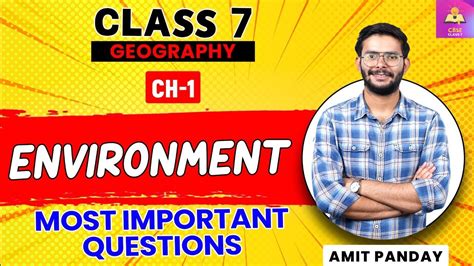 Class 7 Geography Chapter 1 Environment Important Questions Solution Ncert Solutions Youtube