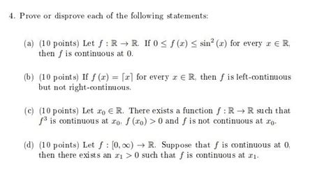 Solved 4 Prove Or Disprove Each Of The Following Chegg