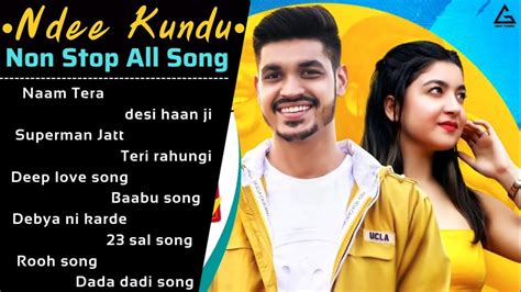 Ndee Kundu All Song New Haryanvi Songs Haryanavi 2021 Top Hits Best