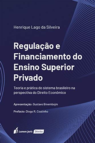 Pdf Regula O E Financiamento Do Ensino Superior Privado Teoria E