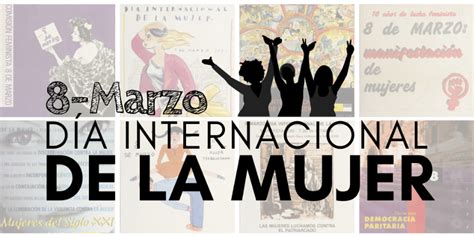 Muestra De Carteles Conmemorativos Del D A Internacional De La Mujer