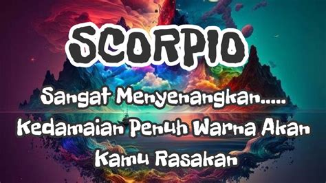 ScorpioSangat Menyenangkan Kedamaian Penuh Warna Akan Kamu