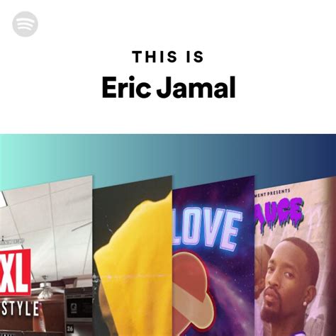 This Is Eric Jamal Playlist By Spotify Spotify