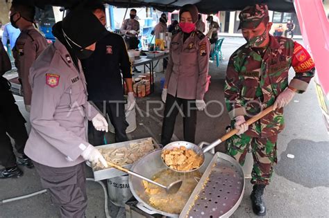 Dapur Umum Tni Polri Peduli Covid Antara Foto