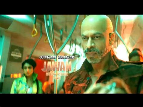 Jawan Official Trailer Shahrukh Khan Vijay Sethupathi