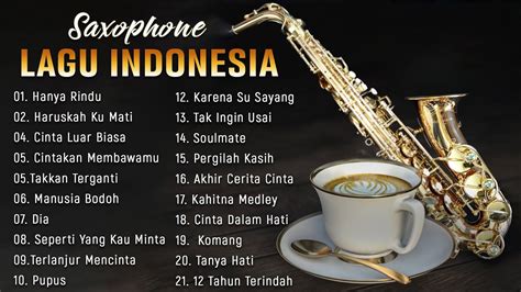 SAXOPHONE NOSTALGIA TEMBANG KENANGAN PALING DICARI 2024 TOP HIT S