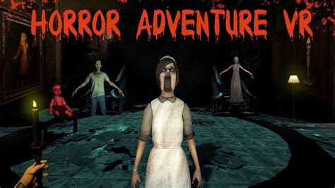 Horror Adventure Vr Oculus Htc Vive Horror Game Trailer Youtube