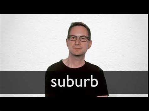 SUBURB definition and meaning | Collins English Dictionary