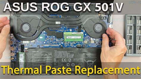 Asus ROG Zephyrus GX501 Disassembly Fan Cleaning And Thermal Paste