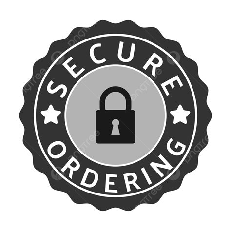 Secure Ordering Badge Secure Ordering Badge Png And Vector With