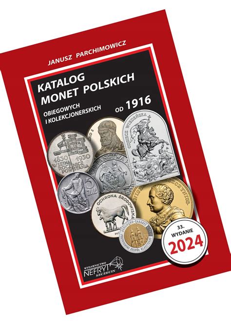 KATALOG MONET POLSKICH PARCHIMOWICZ 2024 14760557166 Allegro Pl