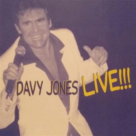 Davy Jones - Live!!! Lyrics and Tracklist | Genius