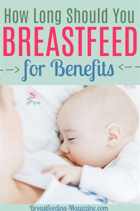 How Long Should I Breastfeed Benefits Recommendations