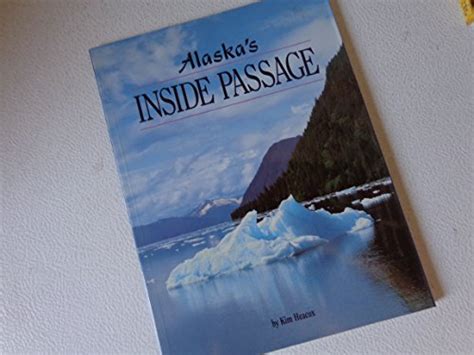 Alaska S Inside Passage By Heacox Kim New 1987 BennettBooksLtd