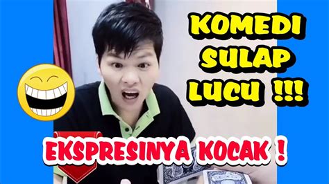 Komedi Sulap Lucu Ekspresinya Kocak Bikin Ngakak Youtube