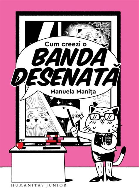 Cum Creezi O Banda Desenata Editura Humanitas Fiction