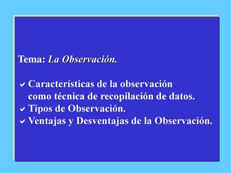 Tema La Observación Características de la observación ppt descargar