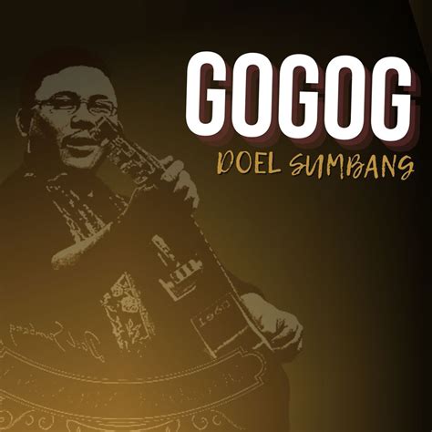 gogog single album  doel sumbang apple
