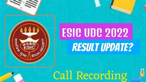 Esic Udc Result Esic Result Update Esic Udc Final Result Date Cst