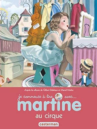 Amazon In Buy Je Commence A Lire Avec Martine T35 Martine Au