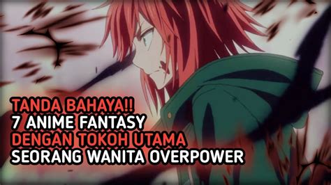 Saat Cewek Marah Anime Fantasy Dengan Tokoh Utama Seorang Wanita