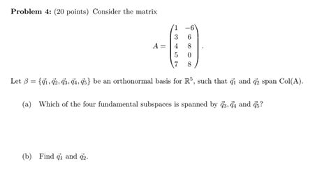 Solved Problem Points Consider The Matrix Chegg