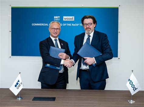 Omv And Wood Sign Mou For Commercial Licensing Of Reoil Technology