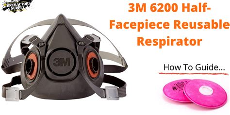 3M Respirator 6200 Series - A Helpful And Informational Guide