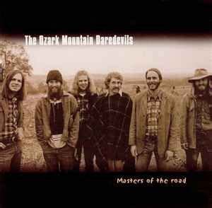 Masters Of The Road Álbum de Ozark Mountain Daredevils LETRAS