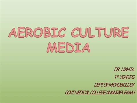 aerobic culture media-1 ...