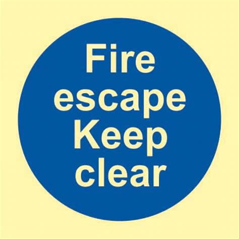 Fire Escape Keep Clear Sign Flexible Photoluminescent Vinyl Mm X