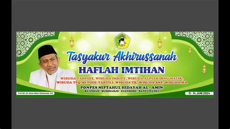 Tasyakur Akhirussanah Khotmil Qur An Bil Ghoib Juz Pp Miftahul