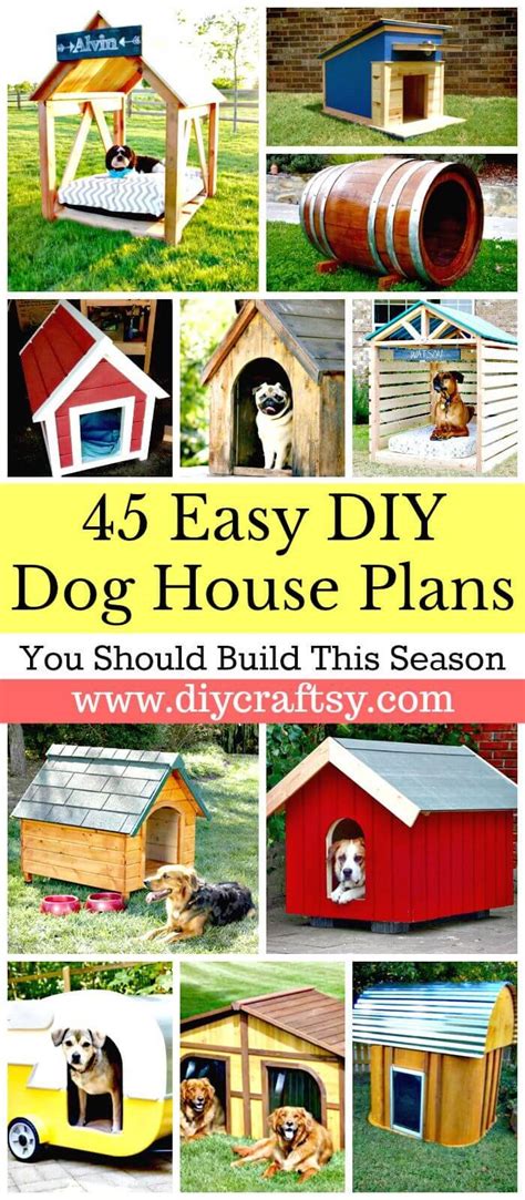 45 Easy DIY Dog House Plans You Should Build This Season