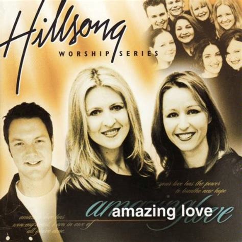 Christian Music Lyrics Amazing Love Hillsong United