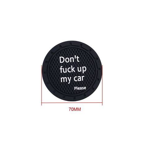 2pcs Don T F Ck Up My Car Car Anti Slip Water Cup Pads Mats Coaster