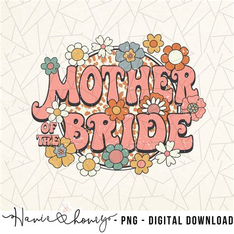 Retro Sublimations Mother Of The Bride Png Groovy Wedding Sublimation