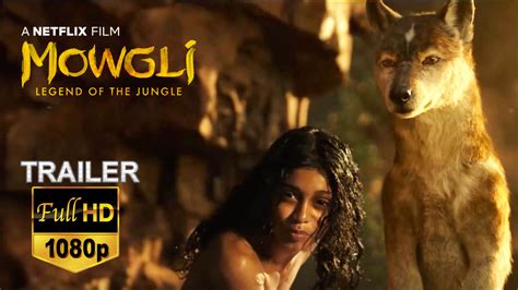 Mowgli - Movie Trailer Video 2019